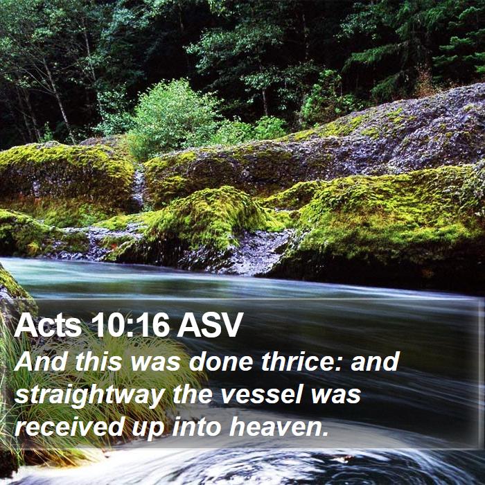 Acts 10:16 ASV Bible Study