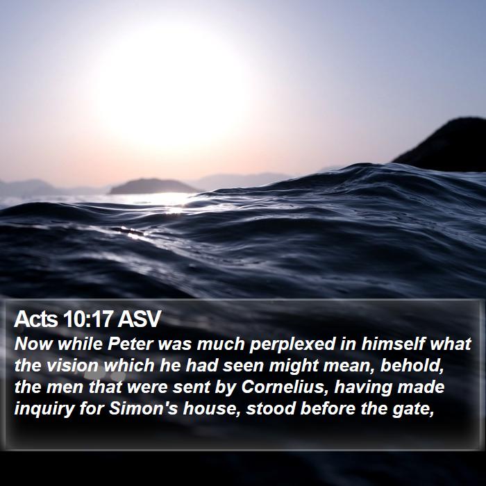 Acts 10:17 ASV Bible Study