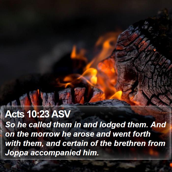 Acts 10:23 ASV Bible Study