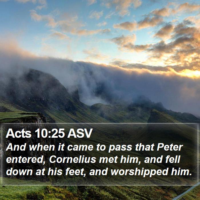 Acts 10:25 ASV Bible Study