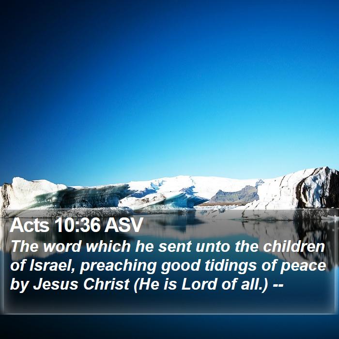 Acts 10:36 ASV Bible Study