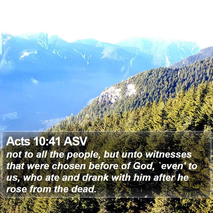 Acts 10:41 ASV Bible Study