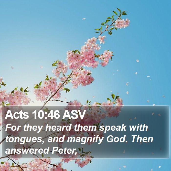 Acts 10:46 ASV Bible Study