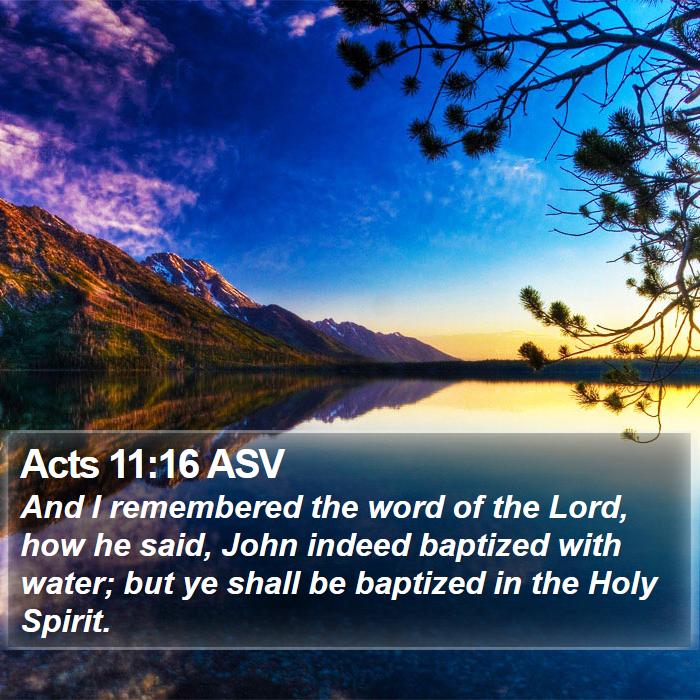 Acts 11:16 ASV Bible Study