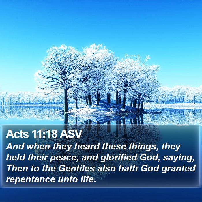 Acts 11:18 ASV Bible Study