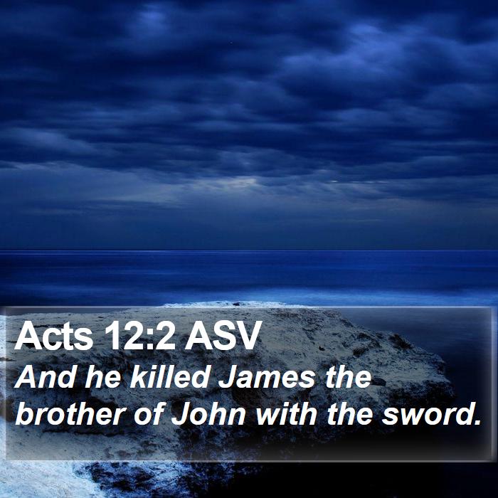 Acts 12:2 ASV Bible Study