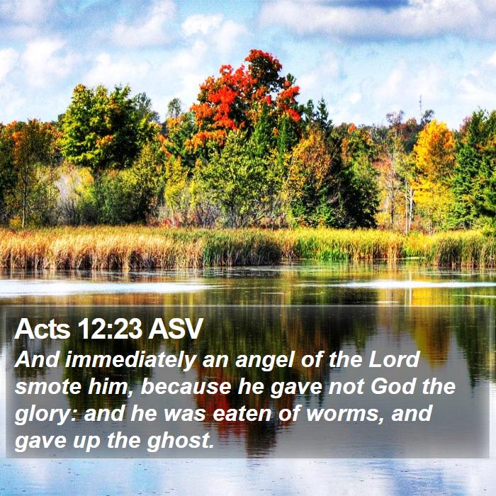 Acts 12:23 ASV Bible Study