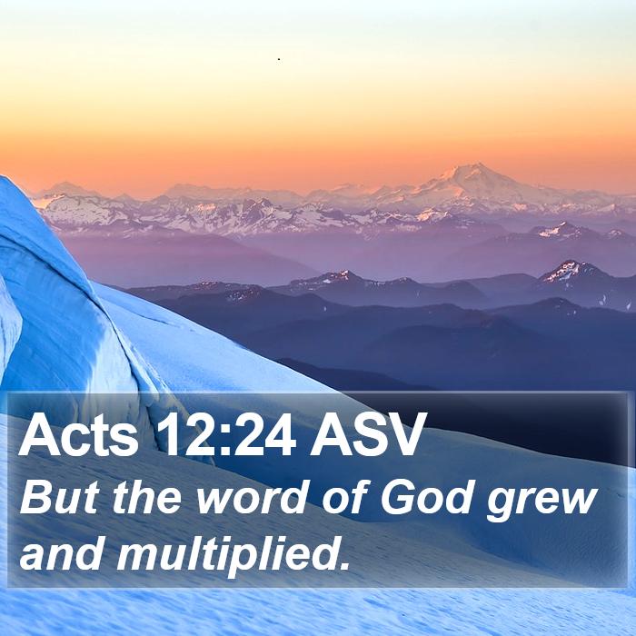 Acts 12:24 ASV Bible Study