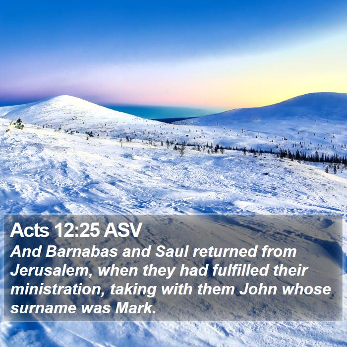 Acts 12:25 ASV Bible Study