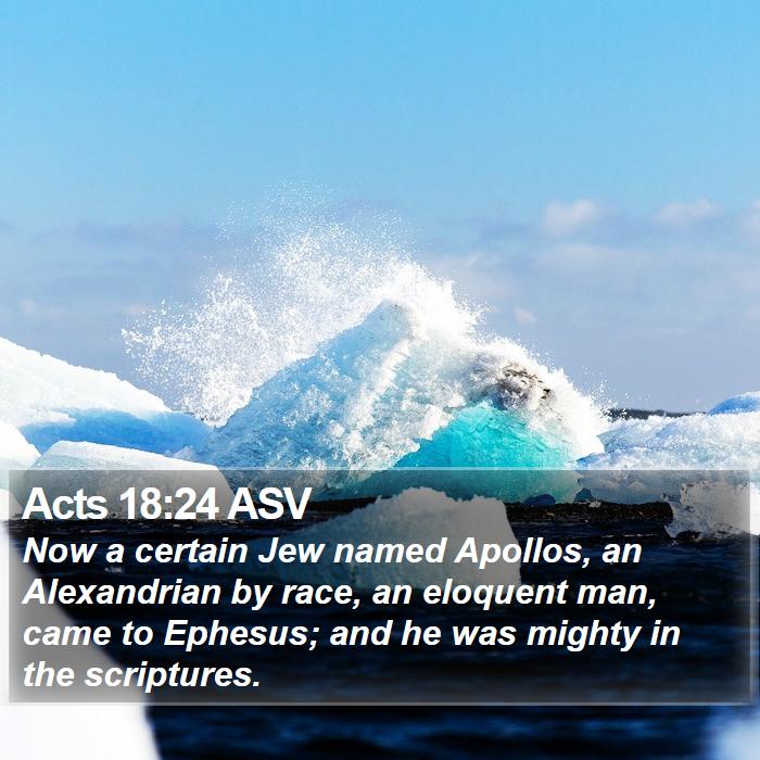 Acts 18:24 ASV Bible Study