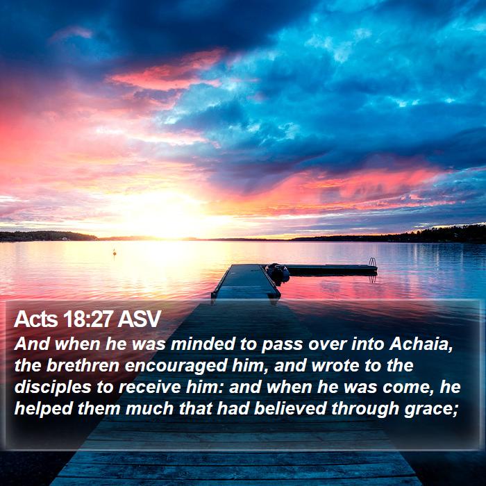 Acts 18:27 ASV Bible Study