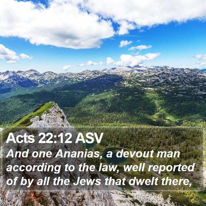 Acts 22:12 ASV Bible Study