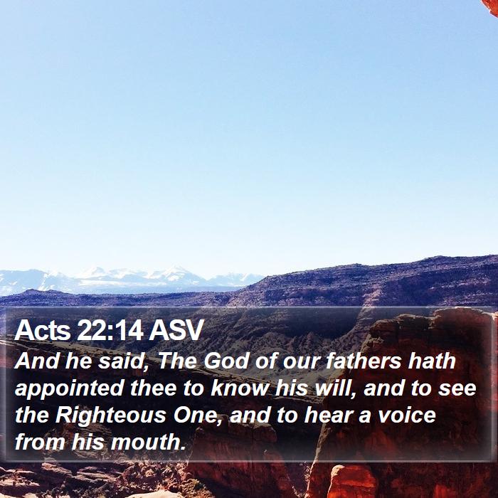 Acts 22:14 ASV Bible Study