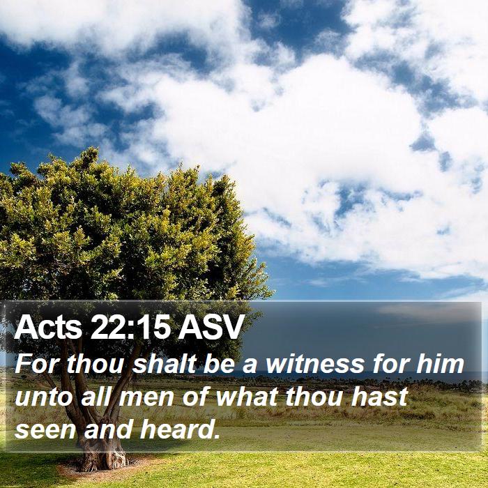 Acts 22:15 ASV Bible Study