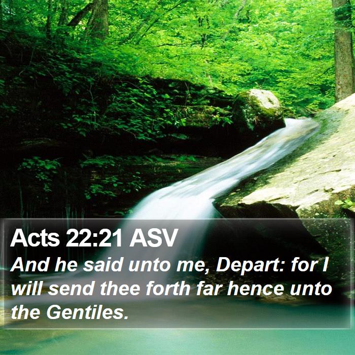 Acts 22:21 ASV Bible Study