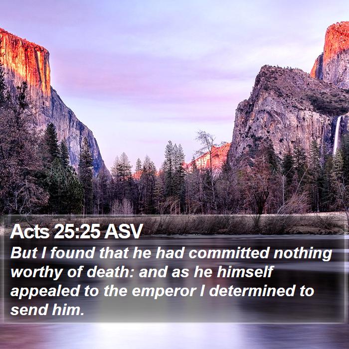 Acts 25:25 ASV Bible Study