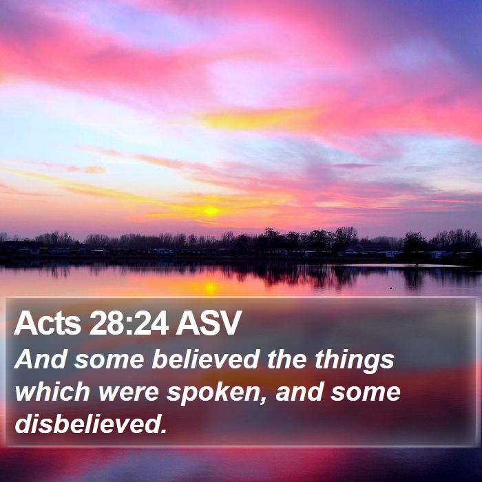 Acts 28:24 ASV Bible Study