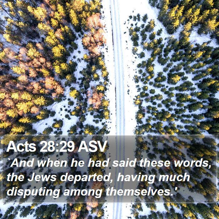 Acts 28:29 ASV Bible Study