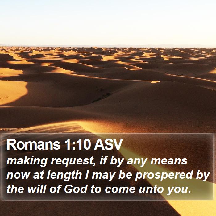 Romans 1:10 ASV Bible Study