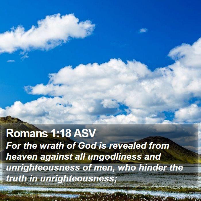 Romans 1:18 ASV Bible Study