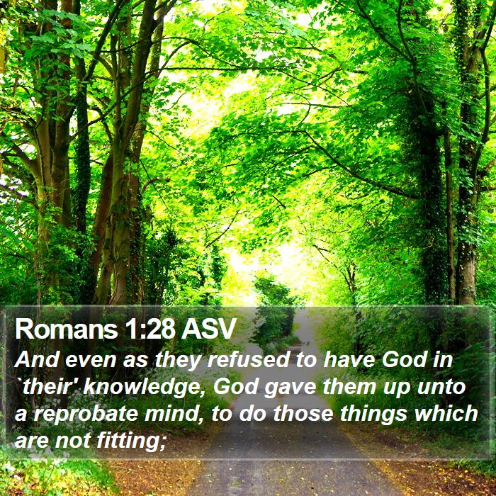 Romans 1:28 ASV Bible Study