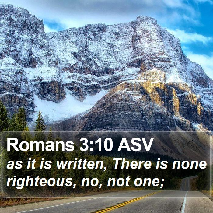 Romans 3:10 ASV Bible Study