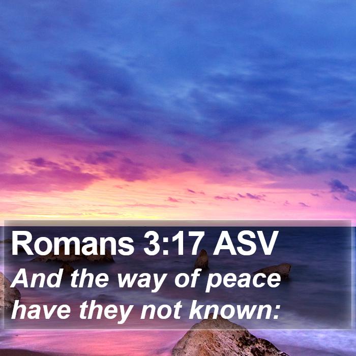 Romans 3:17 ASV Bible Study