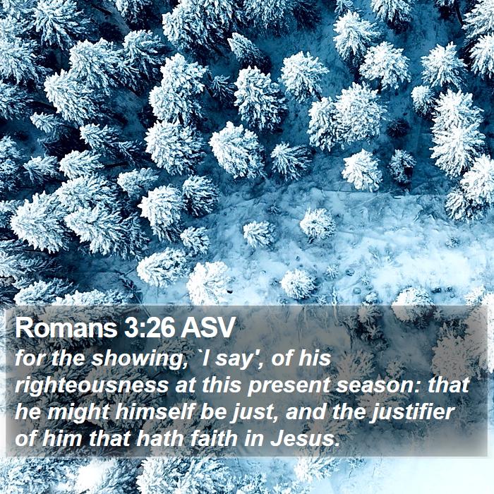 Romans 3:26 ASV Bible Study