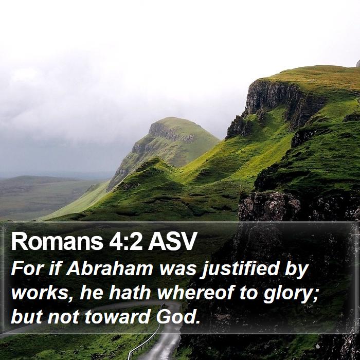 Romans 4:2 ASV Bible Study