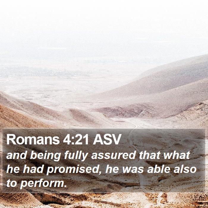 Romans 4:21 ASV Bible Study