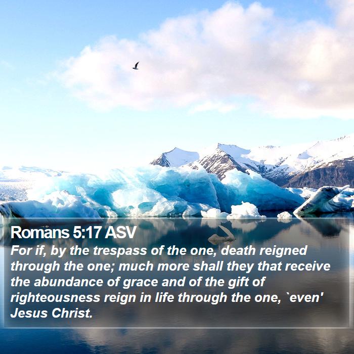 Romans 5:17 ASV Bible Study