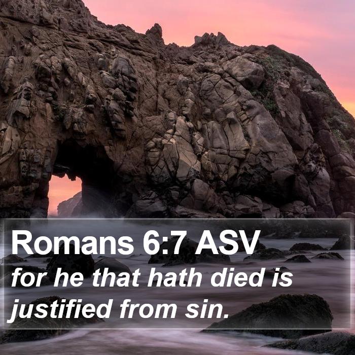 Romans 6:7 ASV Bible Study