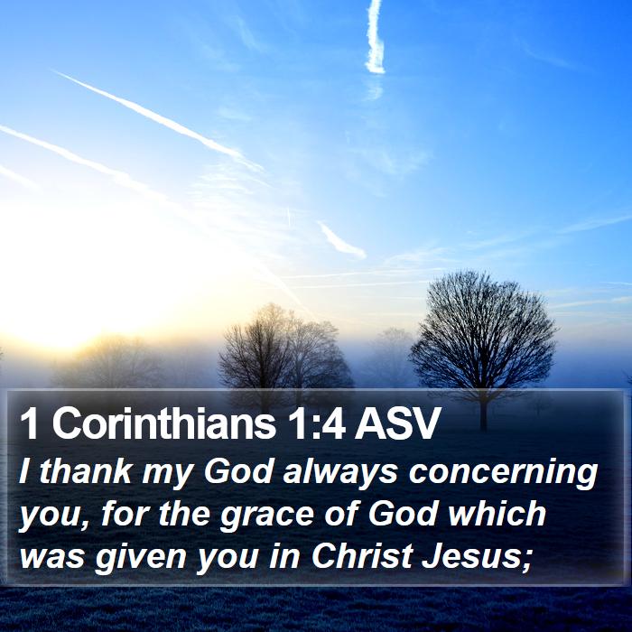 1 Corinthians 1:4 ASV Bible Study