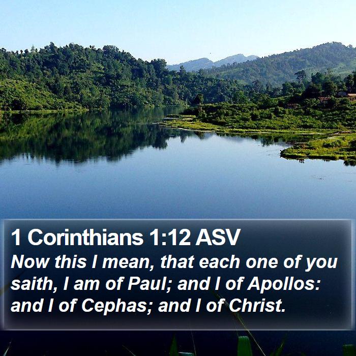 1 Corinthians 1:12 ASV Bible Study