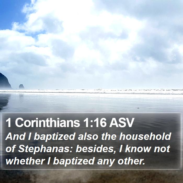 1 Corinthians 1:16 ASV Bible Study