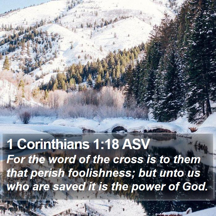 1 Corinthians 1:18 ASV Bible Study