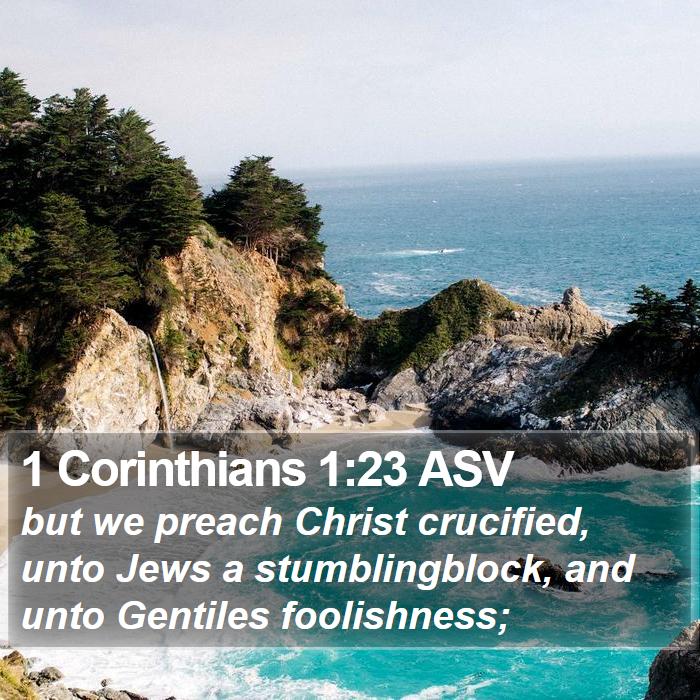 1 Corinthians 1:23 ASV Bible Study