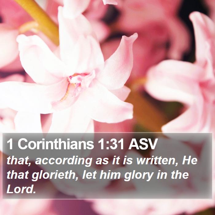 1 Corinthians 1:31 ASV Bible Study