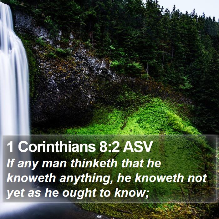 1 Corinthians 8:2 ASV Bible Study