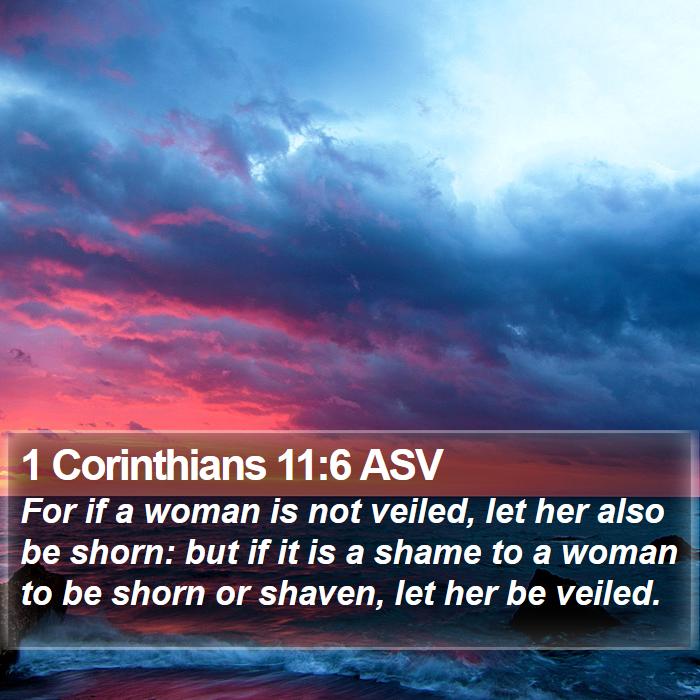 1 Corinthians 11:6 ASV Bible Study