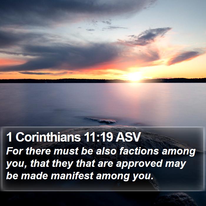 1 Corinthians 11:19 ASV Bible Study