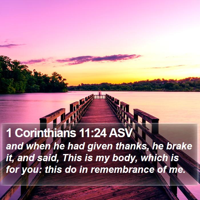 1 Corinthians 11:24 ASV Bible Study