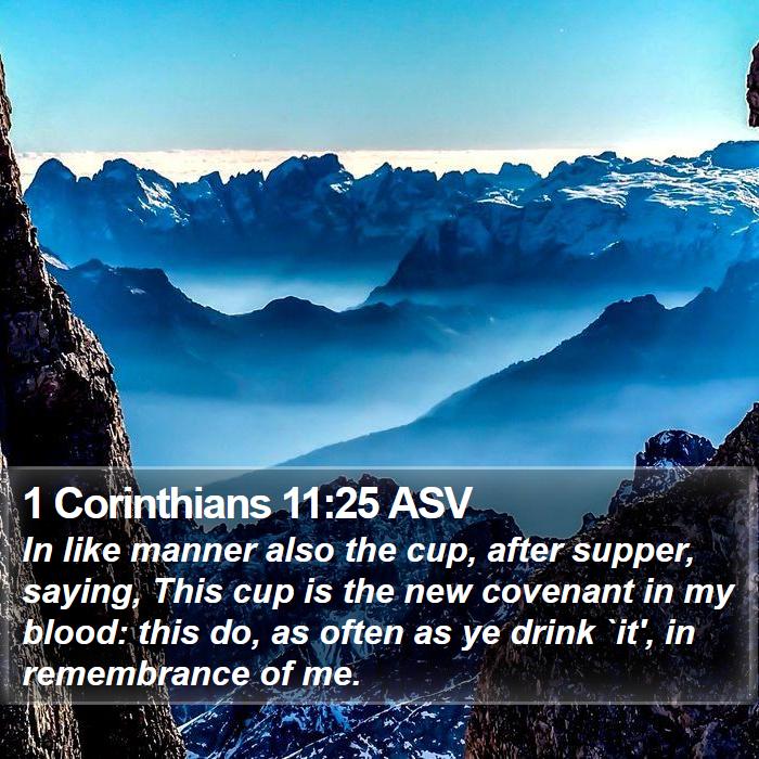 1 Corinthians 11:25 ASV Bible Study