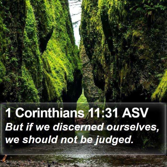 1 Corinthians 11:31 ASV Bible Study