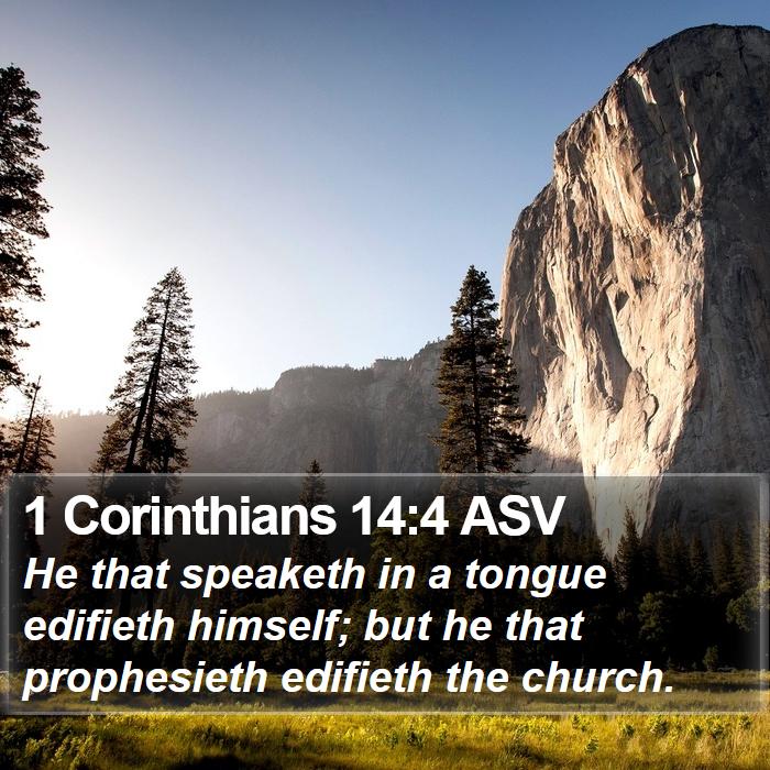 1 Corinthians 14:4 ASV Bible Study