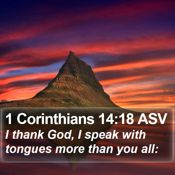 1 Corinthians 14:18 ASV Bible Study