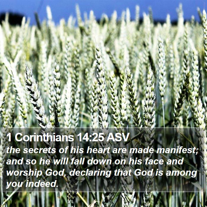 1 Corinthians 14:25 ASV Bible Study