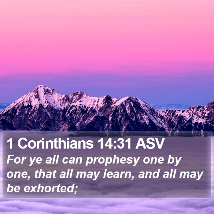 1 Corinthians 14:31 ASV Bible Study