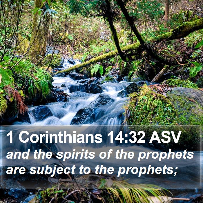 1 Corinthians 14:32 ASV Bible Study