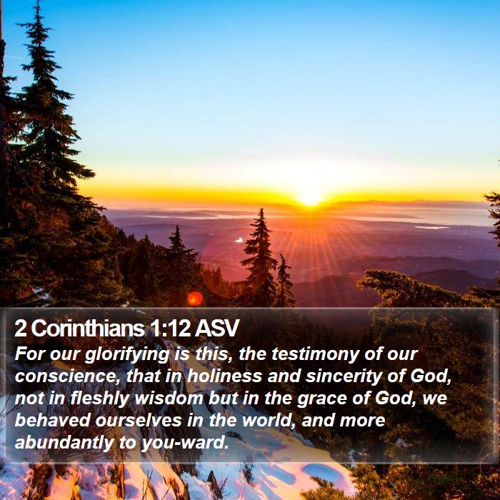 2 Corinthians 1:12 ASV Bible Study